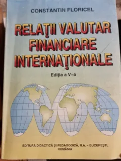 Relatii valutar financiare internationale - Constantin Floricel