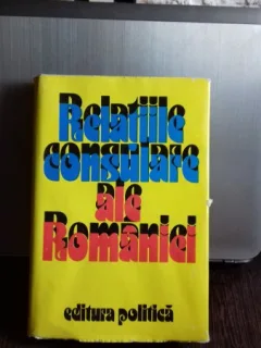 RELATIILE CONSULARE ALE ROMANIEI