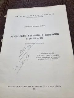 Relatiile politice intre Romania si Austro-Ungaria in anii 1878-1883 - Gheorge Nicolae Cazan  rezumat teza doctorat