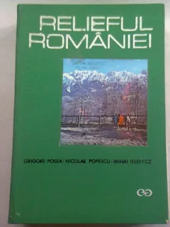 RELIEFUL ROMANIEI - GRIGORE POSEA