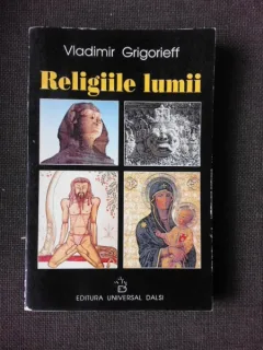 RELIGIILE LUMII - VLADIMIR GRIGORIEFF