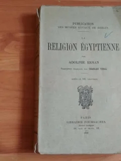 RELIGION EGIPTIENNE- ADOLPHE ERMAN