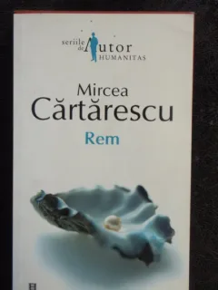 REM - MIRCEA CARTARESCU