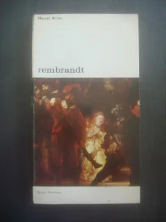 REMBRANDT - MARCEL BRION