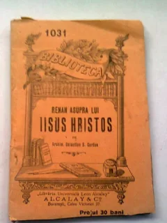 RENAN ASUPRA LUI IISUS HRISTOS - GALACTION D. CORDUN