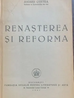 RENASTEREA SI REFORMA - A. OTETEA