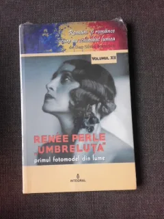 RENEE PERLE UMBRELUTA, PRIMUL FOTOMODEL DIN LUME - DAN SILVIU BOERESCU