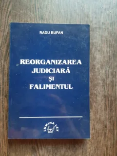 REORGANIZAREA JUDICIARA SI FALIMENTUL - RADU BUFAN