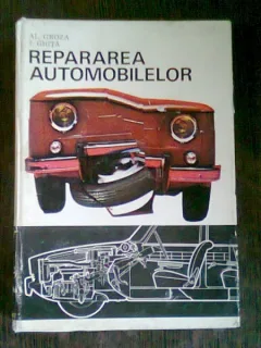 REPARAREA AUTOMOBILELOR - AL. GROZA