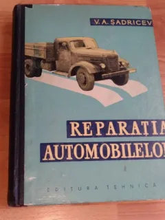 REPARATIA AUTOMOBILELOR-V. A. SADRICEV