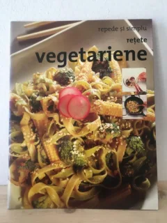 Repede si Simplu - Retete Vegetariene