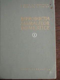 REPRODUCTIA ANIMALELOR DOMESTICE - VOL. I -N. LUNCA