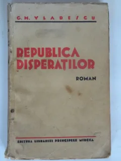 REPUBLICA DISPERATILOR - C.M. VLADESCU