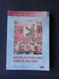 REPUBLICA POPULARA CHINEZA DUPA 1949 DE MICHAEL LYNCH