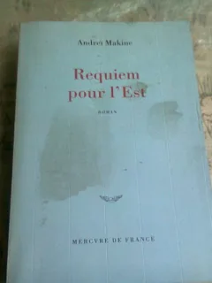 REQUIEM  POUR L'EST - ANDREI MAKINE  (CARTE IN LIMBA FRANCEZA)