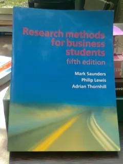 Research methods for business students - Mark Saunders (Metode de cercetare pentru studenții din mediul de afaceri)