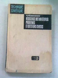 RESISTANCE DES MATERIAUX: PROBLEMES ET QUESTIONS CHOISIS - V. FEODOSSIEV