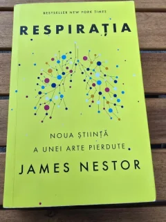 Respiratia. Noua stiinta a unei arte pierdute - James Nestor