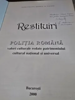 RESTITUIRI. POLITIA ROMANA VALORI CULTURALE REDATE PATRIMONIULUI CULTURAL NATIONAL SI UNIVERSAL