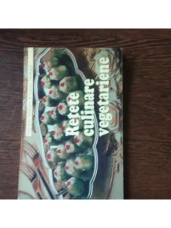 RETETE CULINARE VEGETARIENE - VALENTIN NADASAN
