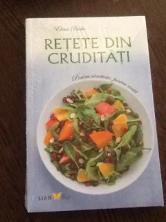 Retete din cruditati - Elena Pridie