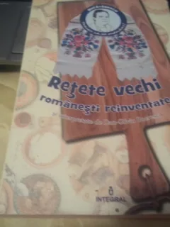 RETETE VECHI ROMANESTI  REINVENTATE SI INTERPRETATE DE DAN SILVIU BOERESCU
