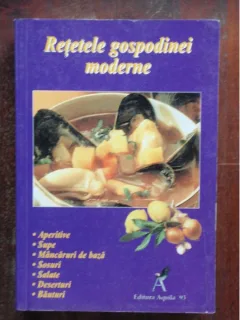 RETETELE GOSPODINEI MODERNE