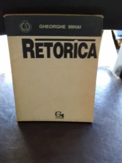 RETORICA - GHEORGHE MIHAI