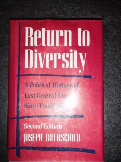 RETURN TO DIVERSITY - JOSEPH ROTHSCHILD