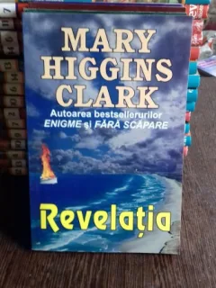 REVELATIA - MARY HIGGINS CLARK