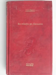 Revelatie pe Amazon - Petre Popescu
