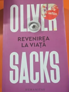 Revenirea la Viata - Oliver Sacks