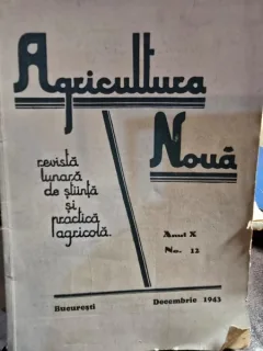 Revista Agricultura Noua - Anul X No. 12 - Decembrie 1943