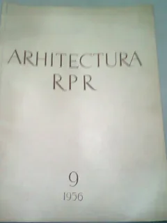 REVISTA ARHITECTURA RPR NR.9/1956