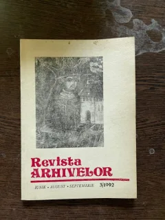 Revista Arhivelor Iunie - August - Septembrie 3 / 1992