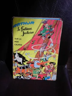 REVISTA ARTHUR, LE FANTOME JUSTICIER DANS SUR LA MER CALMEE, REVISTA CU BENZI DESENATE, TEXT IN LIMBA FRANCEZA