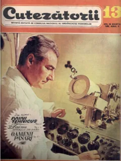 Revista Cutezatorii nr. 13 din martie 1968