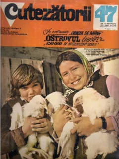 Revista Cutezatorii nr. 47 din noiembrie 1972