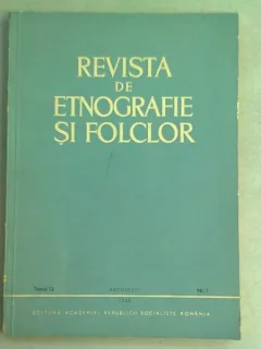 REVISTA DE ETNOGRAFIE SI FOLCLOR NR.1/1968