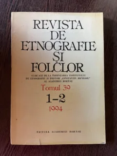 Revista de Etnografie si Folclor Tomul 39 1-2 1994