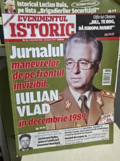 Revista Evenimentul Istoric - Jurnalul Manevrelor de pe frontul invizibil. Iulian Vlad in decembrie 1989 - Nr. 11, 21 Decembrie 2018 - 18 Ianuarie 2019