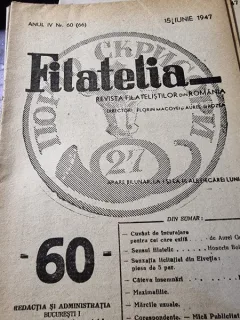 Revista Filatelia, revista filatelistilor din Romania nr.60(66)/1947