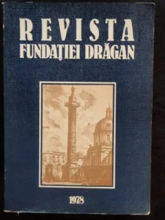 REVISTA FUNDATIEI DRAGAN NR.1/1978