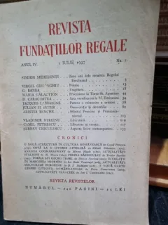Revista Fundatiilor Regale - Anul IV 1 Iulie 1937 Nr. 7