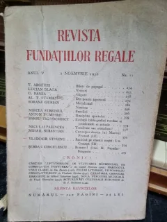 Revista Fundatiilor Regale - Anul V 1 Noiembrie 1938 Nr. 11