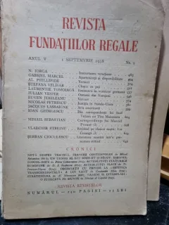 Revista Fundatiilor Regale - Anul V 1 Septembrie 1938 Nr. 9