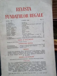 Revista Fundatiilor Regale - Anul VII 1 Iulie 1940 Nr. 7