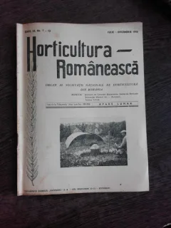 REVISTA HORTICULTURA ROMANEASCA NR.7-12/IULIE DECEMBRIE 1946