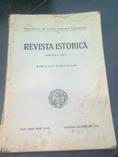 REVISTA ISTORICA -N.IORGA, PUBLICATIE SEMESTRIALA, VOL XXX, NR. 1-12 , IANUARIE-DECEMBRIE 1944