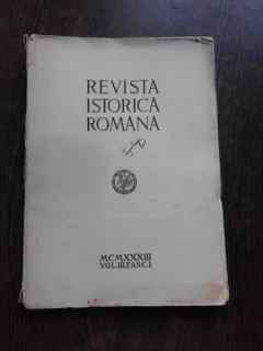REVISTA ISTORICA ROMANA, VOL.III, FASC.I